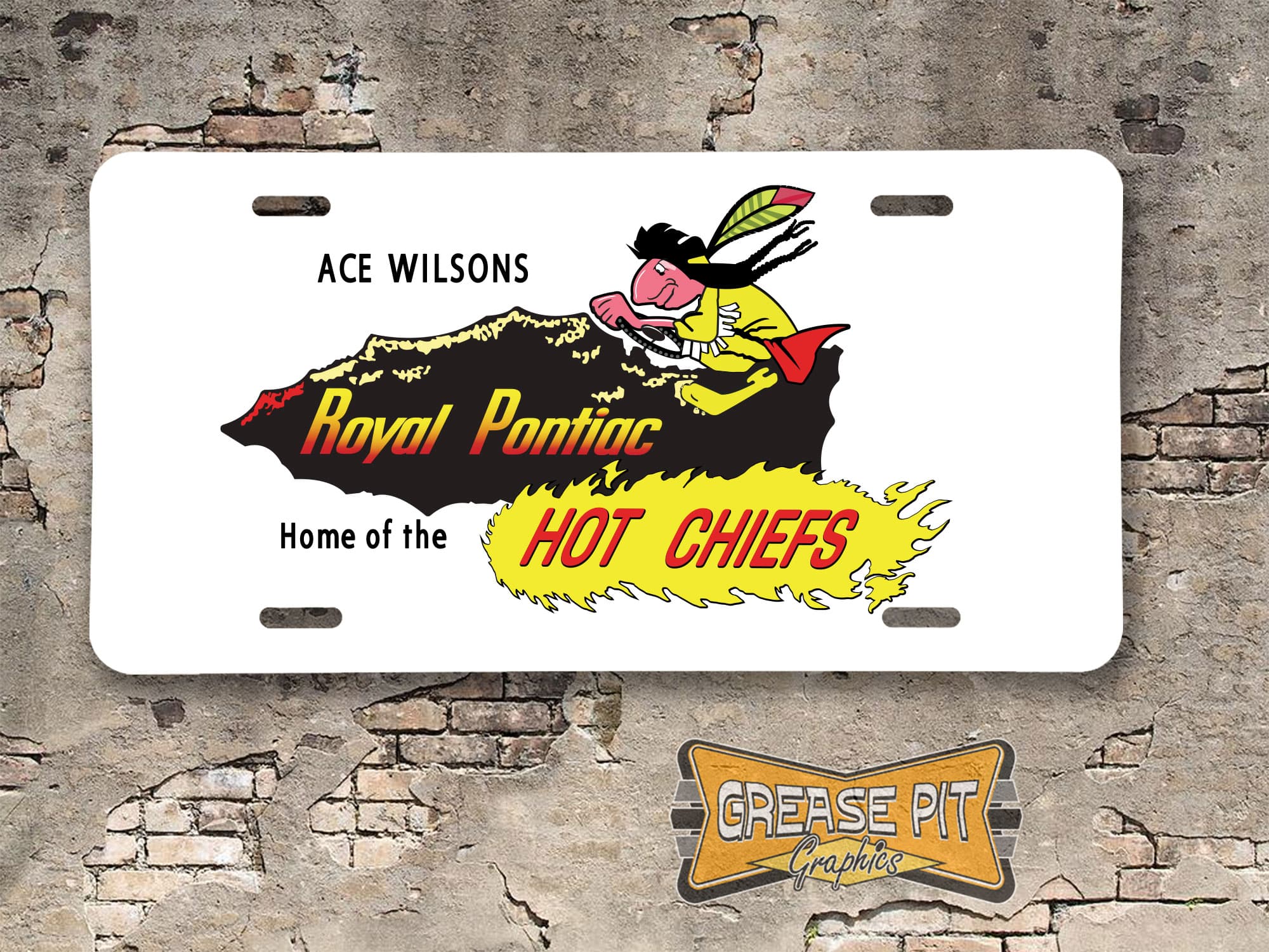 Ace Wilsons Royal Pontiac Home of the Hot Chiefs Booster License Plate white