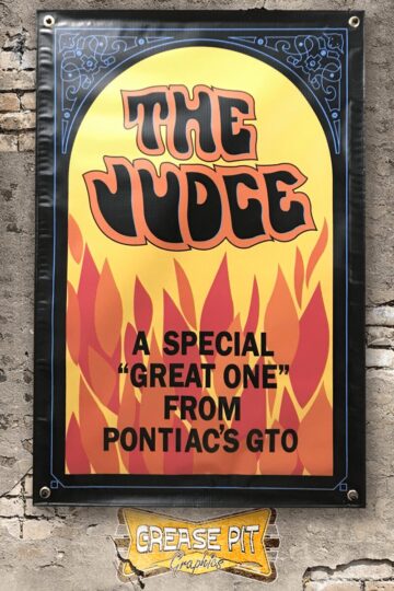 The Judge a Special Great One from Pontiac’s GTO 2’x3 Garage Shop Banner